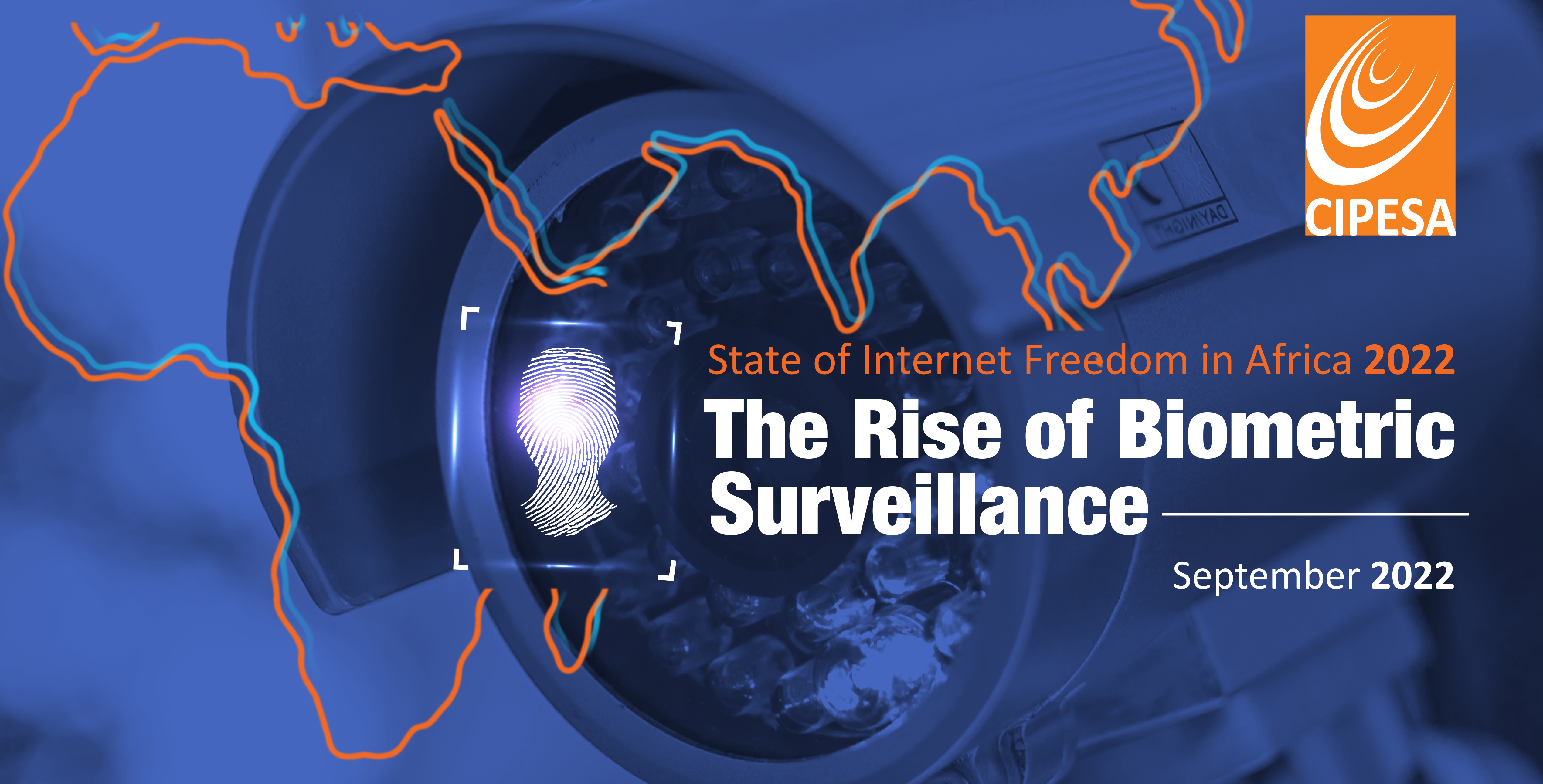 State of Internet Freedom in Africa 2022: The Rise of Biometric Surveillance